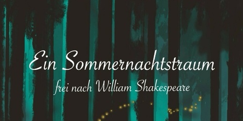 Plakat_Ein_Sommernachtstraum